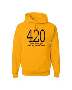420 I Don't Smoke Pot, Thats My Credit Score Graphic Clothing - Hoody - Yellow