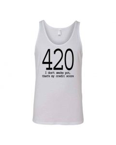 420 I Don't Smoke Pot, Thats My Credit Score Graphic Clothing - Men's Tank Top - White