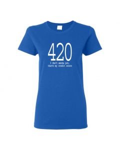 420 I Dont Smoke Pot, Thats My Credit Score Womens T-Shirts-Blue-Womens Large