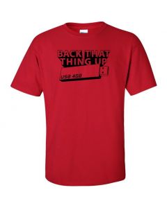 Back That Thing Up Graphic Clothing - T-Shirt - Red