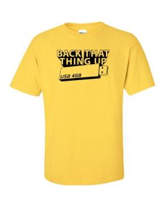 Back That Thing Up Graphic Clothing - T-Shirt - Yellow