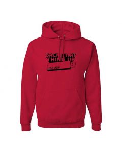 Back That Thing Up Graphic Clothing - Hoody - Red