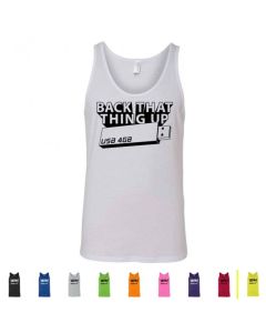 Back That Thing Up Graphic Mens Tank Tops