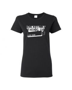 Back That Thing Up Womens T-Shirts-Black-Womens Large