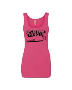 Back That Thing Up Graphic Clothing - Women's Tank Top - Pink