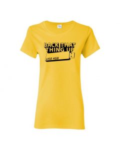 Back That Thing Up Womens T-Shirts-Yellow-Womens Large
