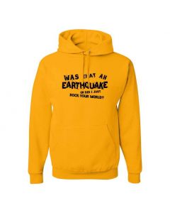 Was That An Earthquake Or Did I Just Rock Your World Graphic Clothing - Hoody - Yellow 