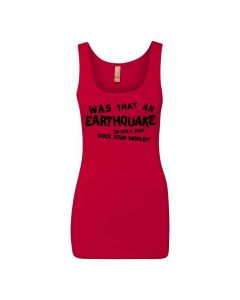 Was That An Earthquake Or Did I Just Rock Your World Graphic Clothing - Women's Tank Top - Red