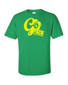 Once You Go Pack, You Never Go Back Graphic Clothing - T-Shirt - Green
