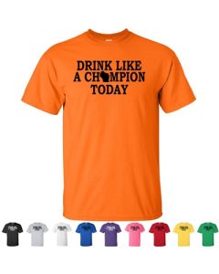 Drink Like A Champion Today Wisconsin Graphic T-Shirt