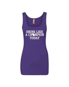 Drink Like A Champion Today Graphic Clothing - Women's Tank Top - Purple