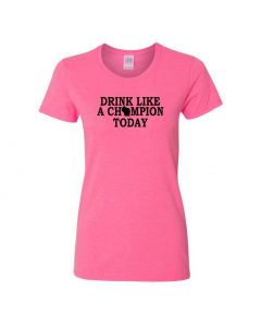 Drink Like A Champion Today Wisconsin Womens T-Shirts-Pink-Womens Large