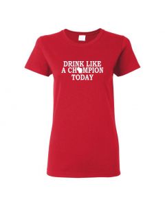 Drink Like A Champion Today Wisconsin Womens T-Shirts-Red-Womens Large