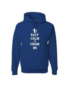 Keep Calm Im From Wisconsin Graphic Clothing - Hoody - Blue