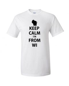 Keep Calm Im From Wisconsin Graphic Clothing - T-Shirt - White