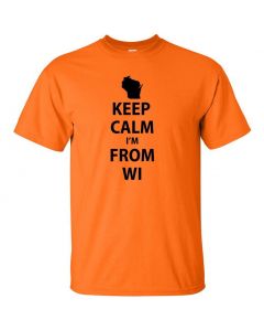 Keep Calm Im From Wisconsin Graphic Clothing - T-Shirt - Orange