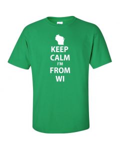 Keep Calm Im From Wisconsin Graphic Clothing - T-Shirt - Green