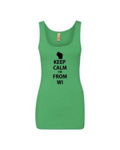 Keep Calm Im From Wisconsin Graphic Clothing - Women's Tank Top - Green