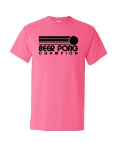Beer Pong Champion Graphic Clothing - T-Shirt - Pink