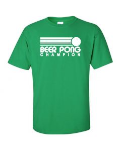 Beer Pong Champion Graphic Clothing - T-Shirt - Green