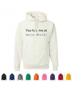 You Had Me At Hello World Graphic Hoody