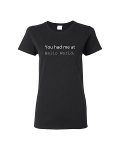 You Had Me At Hello World Womens T-Shirts-Black-Womens Large