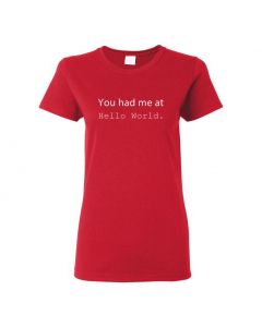 You Had Me At Hello World Womens T-Shirts-Red-Womens Large