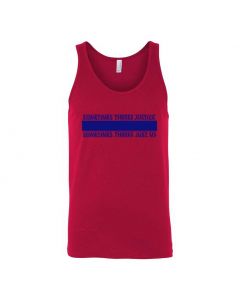 Sometimes There's Justice, Sometimes There's Just Us Graphic Clothing - Men's Tank Top - Red