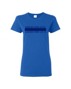 Sometimes There's Justice, Sometimes There's Just Us Womens T-Shirts-Blue-Womens Large