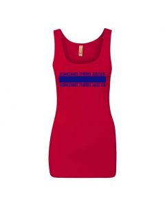 Sometimes There's Justice, Sometimes There's Just Us Graphic Clothing - Women's Tank Top - Red