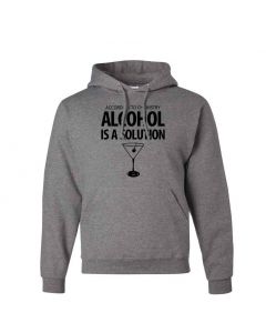According To Chemistry, Alcohol Is A Solution Graphic Clothing - Hoody - Gray