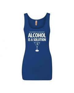 According To Chemistry, Alcohol Is A Solution Graphic Clothing - Women's Tank Top - Blue 