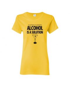According To Chemistry, Alcohol Is A Solution Womens T-Shirts-Yellow-Womens Large