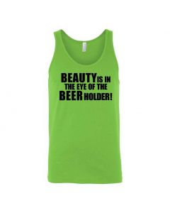 Beauty Is In The Eye Of The Beer Holder Graphic Clothing - Men's Tank Top - Green
