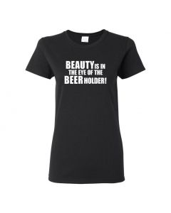 Beauty Is In The Eye Of The Beer Holder Womens T-Shirts-Black-Womens Large