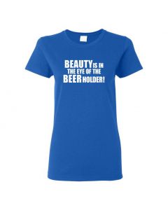 Beauty Is In The Eye Of The Beer Holder Womens T-Shirts-Blue-Womens Large
