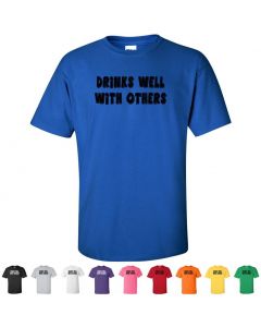 Drinks Well With Others Graphic T-Shirt