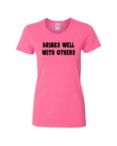 Drinks Well With Others Womens T-Shirts-Pink-Womens Large