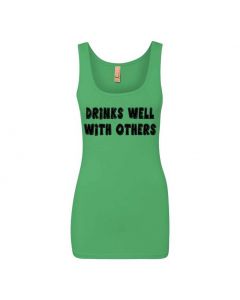Drinks Well With Others Graphic Clothing - Women's Tank Top - Green
