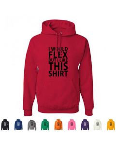 I Would Flex