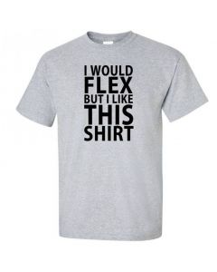 I Would Flex, But I Like This Shirt Youth T-Shirt-Gray-Youth Large