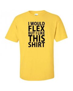 I Would Flex, But I Like This Shirt Youth T-Shirt-Yellow-Youth Large