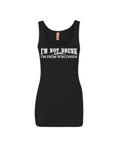 Im Not Drunk Im From Wisconsin Graphic Clothing - Women's Tank Top - Black