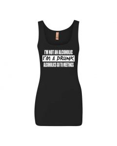 Im Not An Alcoholic, Im A Drunk Graphic Clothing - Women's Tank Top - Black