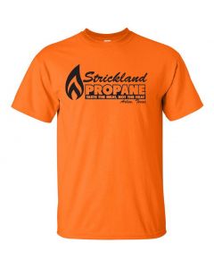 Strickland Propane -Kind Of The Hill TV Series Graphic Clothing - T-Shirt - Orange