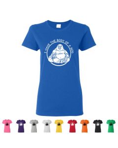 I Have The Body Of A God Womens T-Shirts