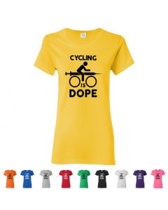 Cycling Is Dope Womens T-Shirts