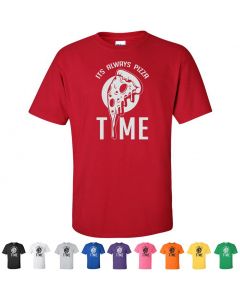 Its Always Pizza Time Graphic T-Shirt