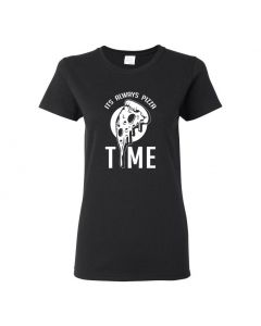 It's Always Pizza Time Womens T-Shirts-Black-Womens Large