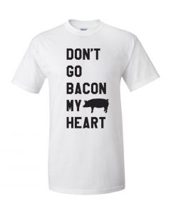 Dont Go Bacon My Heart Youth T-Shirt-White-Youth Large